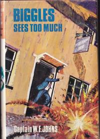 Biggles Sees Too Much by Capt W.E (William Earle) Johns - First Edition - 1970 - from Caerwen Books (SKU: 032695)