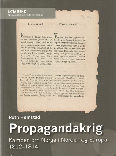 Propagandakrig. Kampen om Norge i Norden og…