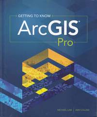 Getting to know ArcGIS Pro