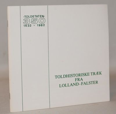 Toldhistoriske træk fra Lolland-Falster -…