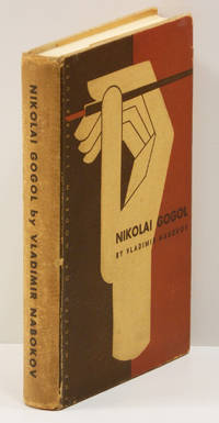 NIKOLAI GOGOL: The Makers of Modern Literature by Nabokov, Vladimir - (1944)