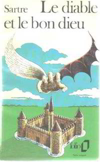 Le Diable et le Bon Dieu. 3 Actes et 11 Tableaux
