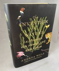 cover of The Invention of Nature: Alexander Humboldt's New World