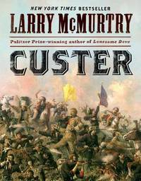 Custer by Larry McMurtry