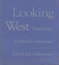 cover of Looking West: Three Essays on Swedish American Life (Augustana Historical Society Publication)