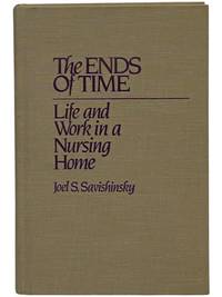 The Ends of Times: Life and Work in a Nursing Home
