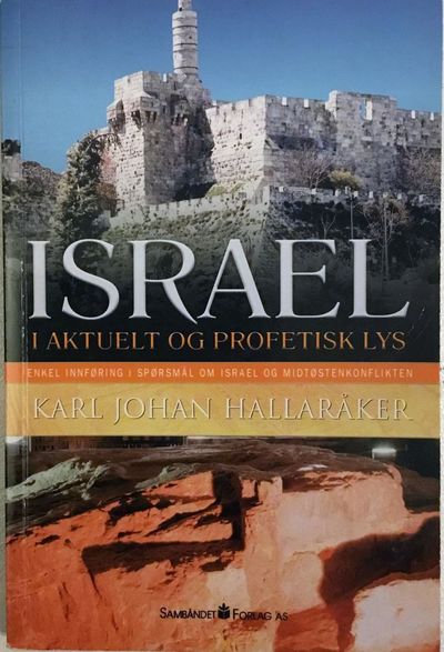 Israel i aktuelt og profetisk lys. Eenkel…