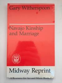 Navajo Kinship and Marriage (Midway Reprint)