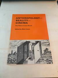 image of Anthropology - Reality - Cinema: The Films of Jean Rouch