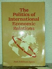 The politics of international economic relations