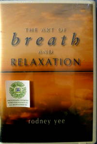 The Art of Breath and Relaxation