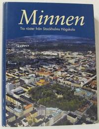 Minnen. Tio röster från Stockholms högskola.