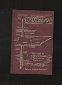 cover of To Others Sketches of a Catholic Educator in Tennessee, 1860-1921