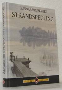 Strandspegling. Naturupplevelser. Illustrerad av…