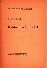 Humanismens kris. Föredrag i Förbundet för…