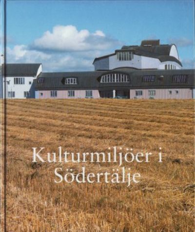 Kulturmiljöer i Södertälje