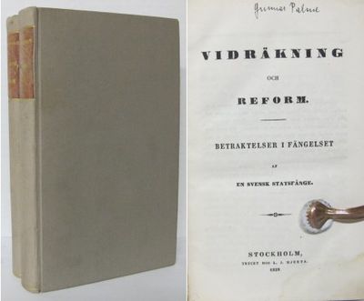 Vidräkning och reform. Betraktelser i fängelset…