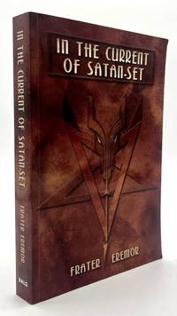 In the Current of Satan-Set: The Path of Dark Initiation