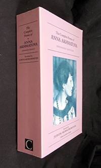 The Complete Poems of Anna Akhmatova: Expanded Edition (Second Edition.) 