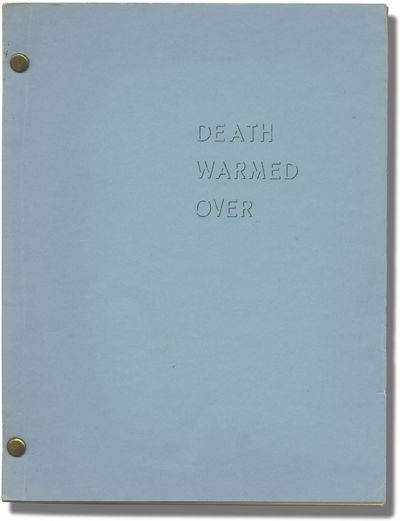 Death Warmed Over (Original treatment script for the 1980 radio broadcast)