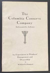 The Columbia Conserve Company: an Experiment in Workers' Management and Ownership