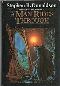 A MAN RIDES THROUGH by STEPHEN R DONALDSON Del Rey 1987 BCE Hardcover [Hardcover