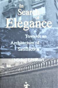 image of In Search of Elegance. Towards an Architecture of Satisfaction