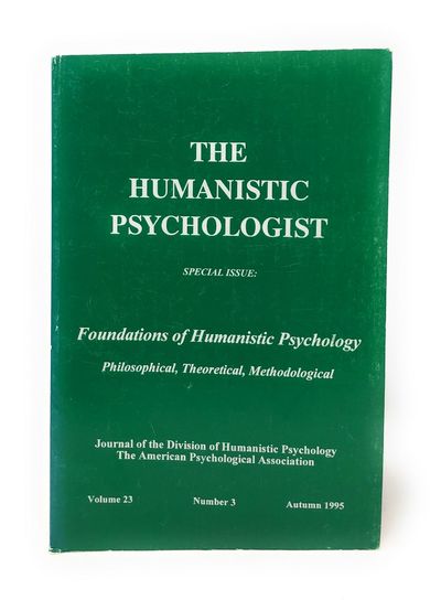 The Humanistic Psychologist Special Issue: Foundations of Humanistic Psychology Philosophical, Theoretical, Methodological Volume 23 Number 3 Autumn Spring 1995 [Transpersonal Psychology]