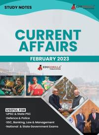 Study Notes for Current Affairs February 2023 - Useful for UPSC, State PSC, Defence, Police, SSC,...