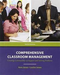Comprehensive Classroom Management: Creating Communities of Support and Solving Problems (10th Edition) by Vern Jones - Paperback - 2012-01-16 - from Books Express (SKU: 0132697084n)