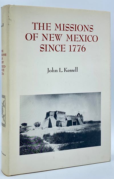 The Missions of New Mexico Since 1776