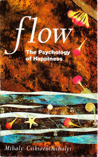 Flow By Csikszentmihalyi Mihaly