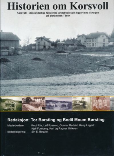 Historien om Korsvoll. Korsvoll - den underlige…