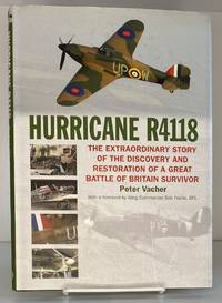 HURRICANE R4118: The Great Battle of Britain Survivor