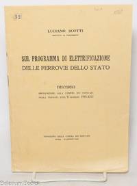 Sul programma di elettrificazione delle ferrovie dello stato. Discorso pronunciato alla camera dei deputati nella tornata dell' 8 maggio 1935-XIII