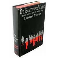 cover of On Borrowed Time: How World War II Began