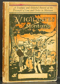 image of Vigilantes of Montana: or Popular Justice in the Rocky Mountains