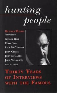 image of Hunting People: Thirty Years of Interviewing the Famous
