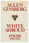 White Shroud: Poems, 1980-1985 (Inscribed)