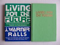 Living for the Future  -  Personal Actions to Conserve Non-Renewable Resources for Future Generations         (SIGNED COPY)