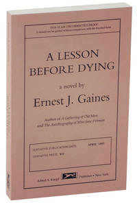 A Lesson Before Dying (Uncorrected Proof)