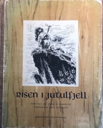 Risen i jutulfjell. Fortalt av (...). Teikna av…