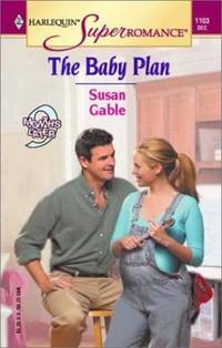 The Baby Plan Mills & Boon Superromance Nine Months Later Book 5