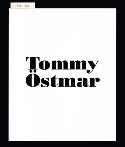 Tommy Östmar. Konstakademien 4 januari-2 februari…