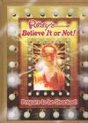 Ripley's Believe It or Not: Prepare to Be Shocked