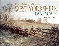 image of The Making of the West Yorkshire Landscape