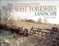 The Making of the West Yorkshire Landscape