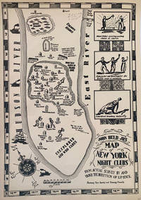 John Held Jr's Map of New York Night Clubs from Actual Survey By and Under the Direction of Lip Stick. Showing Taxi Routes and Towing Canals