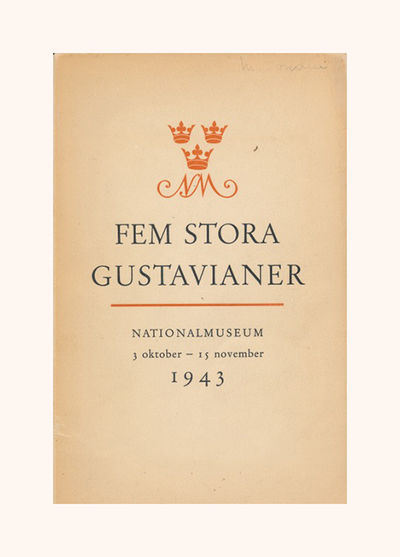 Fem stora gustavianer. Utställning till minne av…