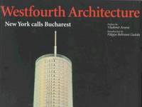 Westfourth Architecture: New York Calls Bucharest (Talenti) by L'arcaedizioni - 1997-12-01